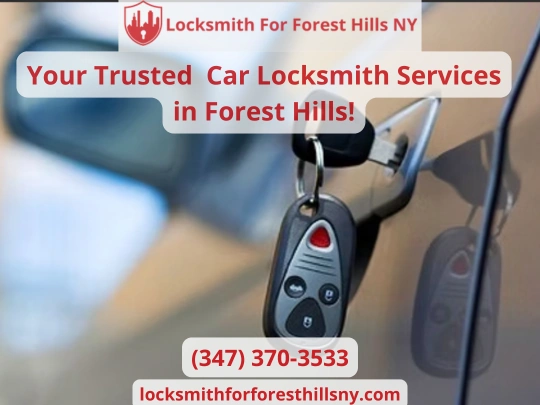 Car Locksmith Services in Forest Hills NY