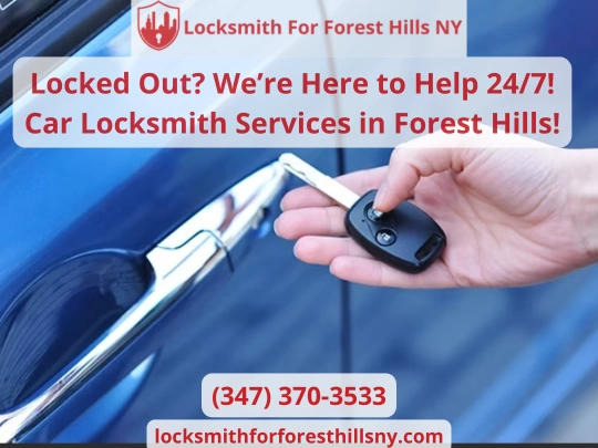 : Car Locksmith Services in Forest Hills Queens